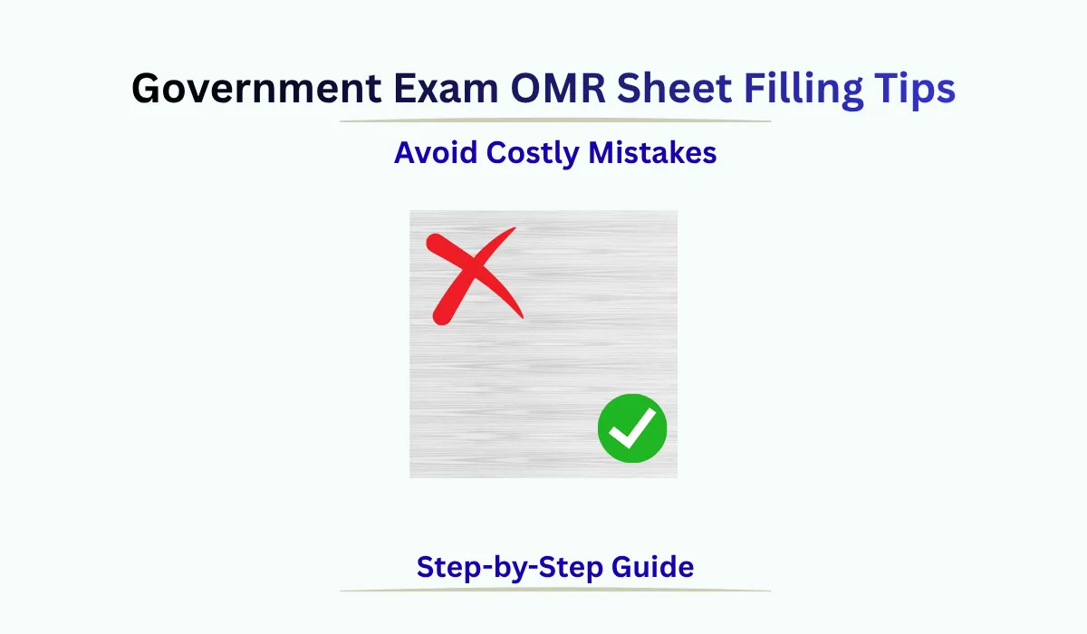 Government exam OMR sheet filling tips showing the correct way to fill answer sheet bubbles.