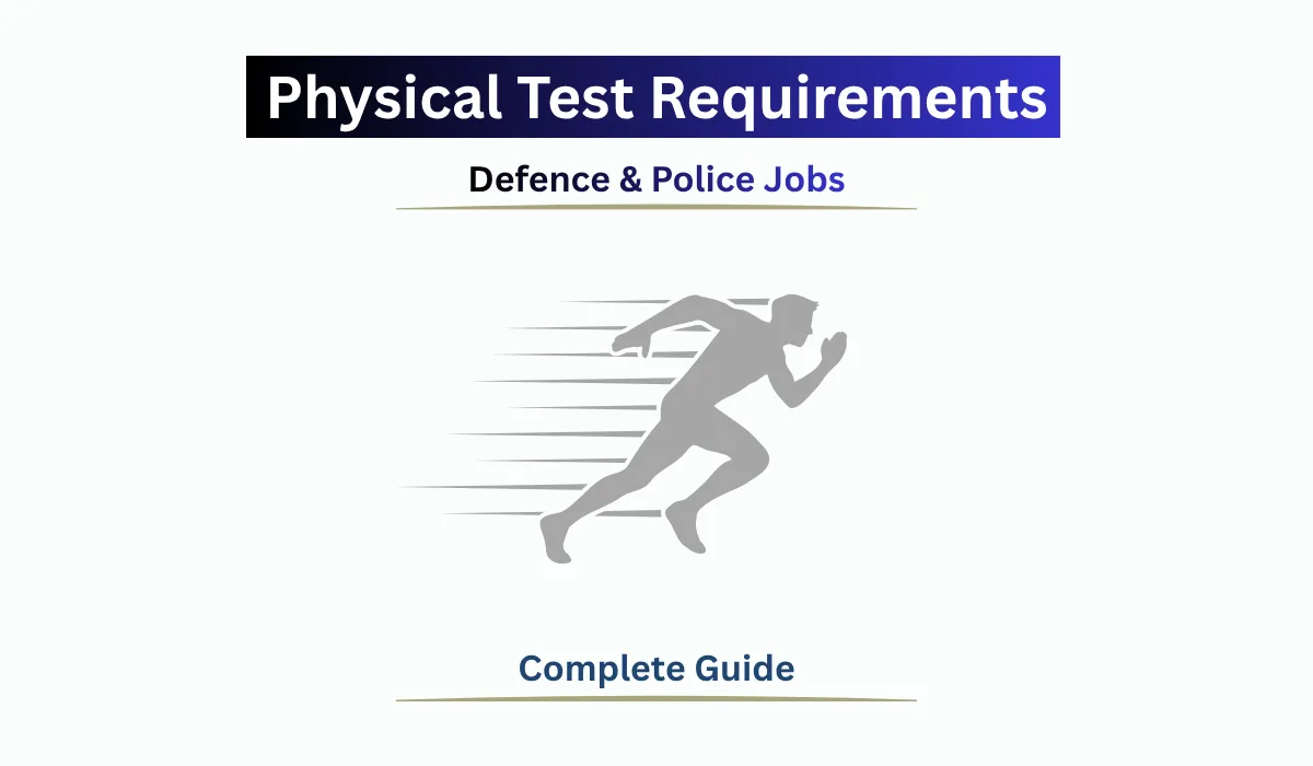 Physical Test Requirements for Defence & Police Jobs including running, height, chest measurement, and PET standards